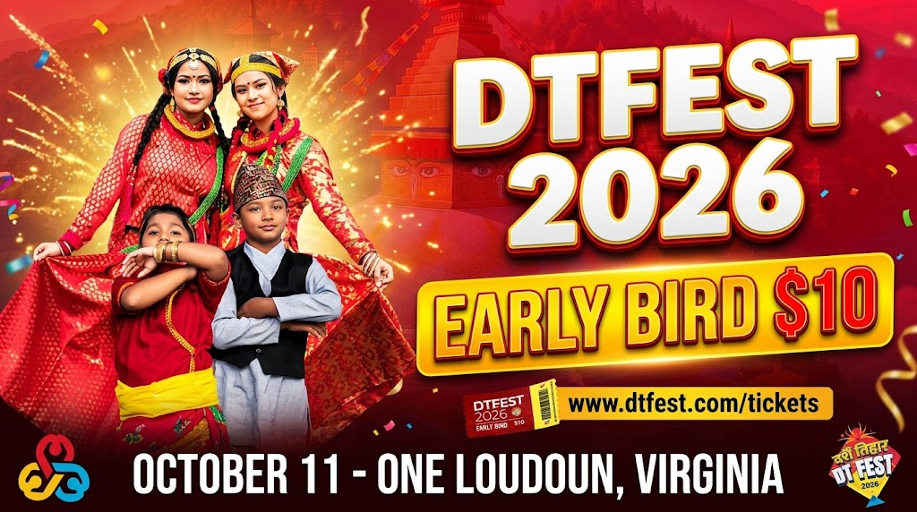 अमेरिकामा नेपाली संस्कृति, संगीत र स्वादको उत्सव: DTFEST 2026 आउँदै, अर्ली बर्ड टिकट १० डलरमा